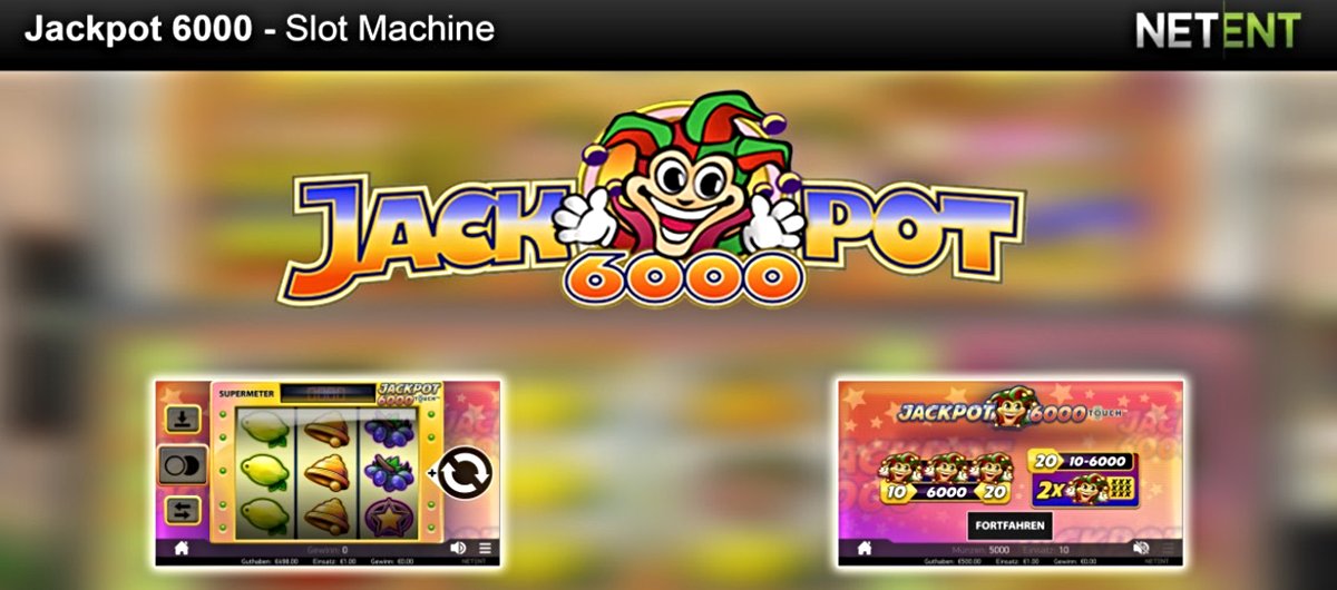 Jackpot 6000-Slot-NetEnt